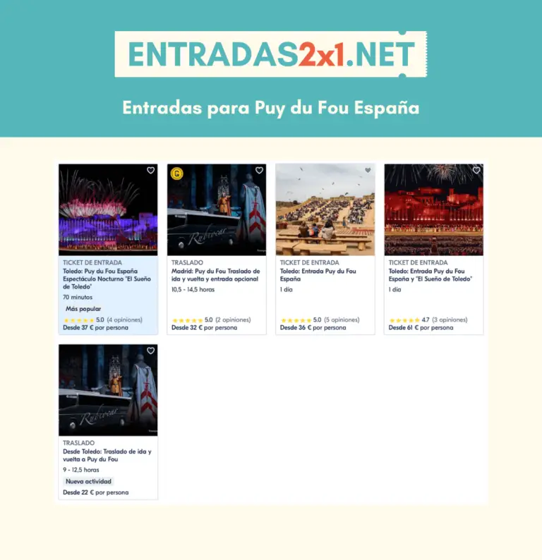 Entradas 2x1 Puy Du Fou Toledo Baratas > Precio 2023, Descuentos, Ofertas, Códigos